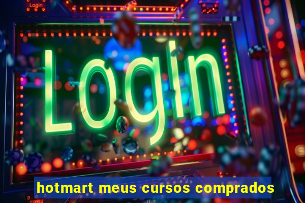 hotmart meus cursos comprados